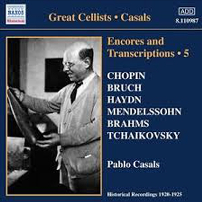 Great Cellists - 카잘스 앙코르와 편곡집 5집 (Casals Encores And Transcriptions Vol. 5)(CD) - Pablo Casals