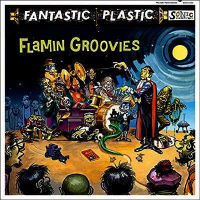 Flamin' Groovies - Fantastic Plastic (CD)