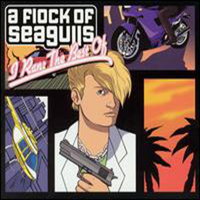 A Flock Of Seagulls - I Ran: Very Best Of