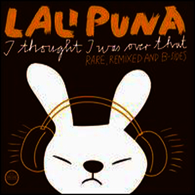 Lali Puna - I Thought I Was Over That: Rare, Remixed and B-Sides (2LP)