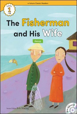 The Fisherman and His Wife