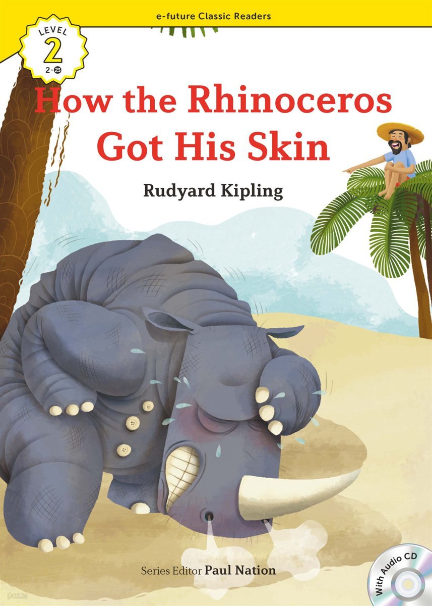 How the Rhinoceros Got His Skin