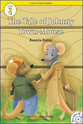 The Tale of Johnny Town-Mouse