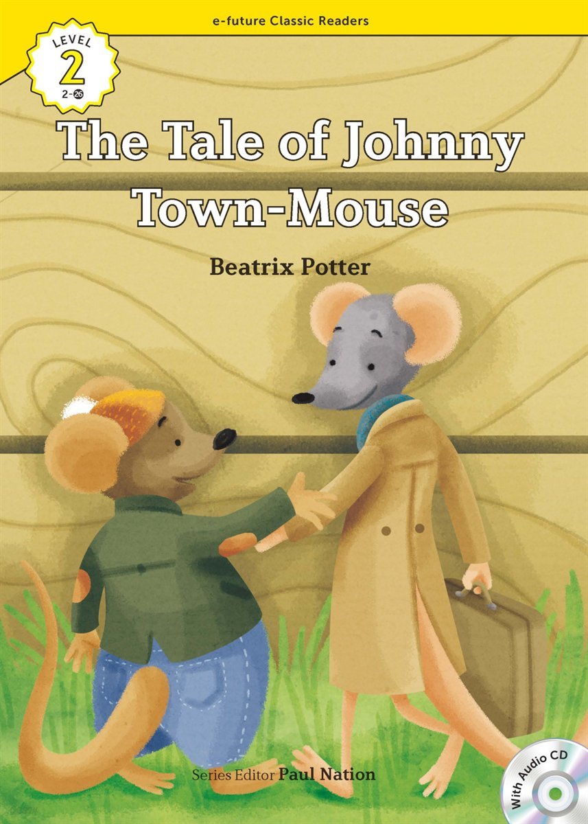 The Tale of Johnny Town-Mouse