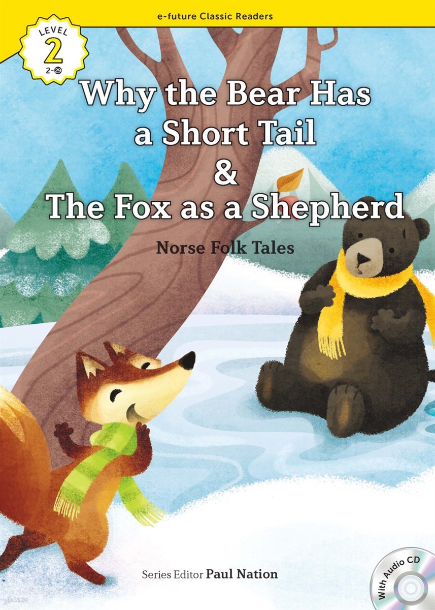 Why the Bear Has a Short Tail &amp; The Fox as a Shepherd