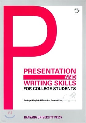 PRESENTATION AND WRITING SLILLS FOR COLLEGE STUDENT