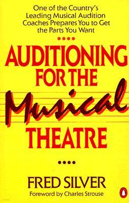 Auditioning for the Musical Theatre