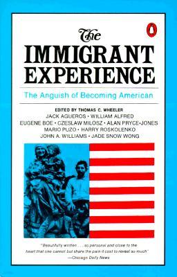 The Immigrant Experience: The Anguish of Becoming American