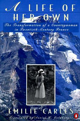 A Life of Her Own: The Transformation of a Countrywoman in 20th-Century France