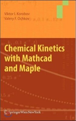 Springer Chemical Kinetics With Mathcad and Maple