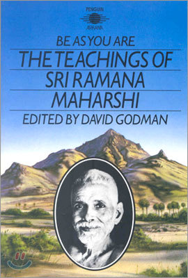 Be as You Are: The Teachings of Sri Ramana Maharshi