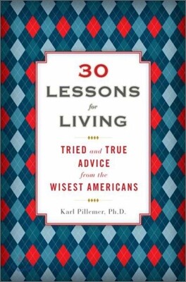 30 Lessons for Living