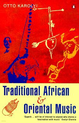 The Traditional African And Oriental Music