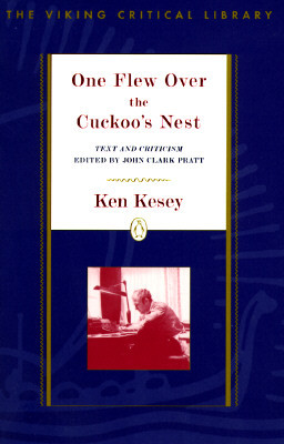 One Flew Over the Cuckoo's Nest: Text and Criticism; Revised Edition