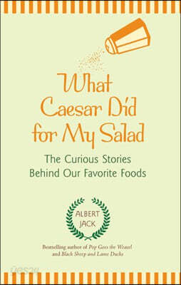 What Caesar Did for My Salad