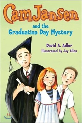 Cam Jansen #31 : and the Graduation Day Mystery