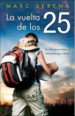 La vuelta de los 25 / The Return of the 25