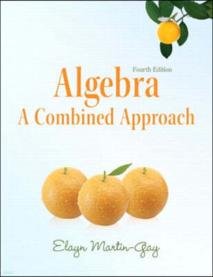 Algebra: A Combined Approach [With Access Code]