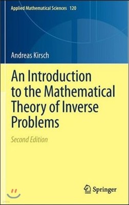 An Introduction to the Mathematical Theory of Inverse Problems