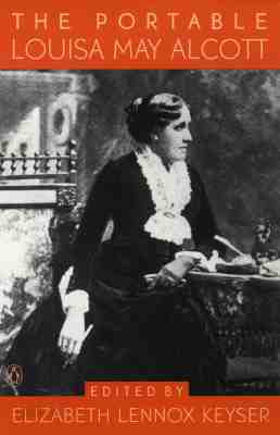 The Portable Louisa May Alcott
