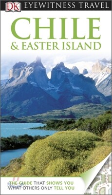 DK Eyewitness Travel : Chile & Easter Island