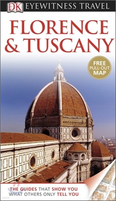 DK Eyewitness Travel : Florence & Tuscany