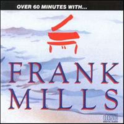 Frank Mills - Over 60 Minutes with Frank Mills