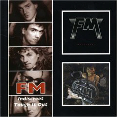 FM - Indiscreet/Tough It Out (ORIGINAL RECORDING REMASTERED)(2CD)