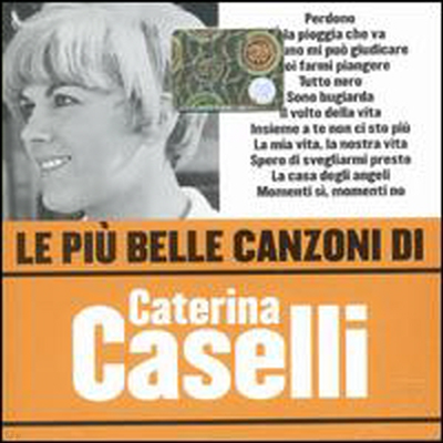 Caterina Caselli - Piu' Belle Canzoni di Caterina Caselli