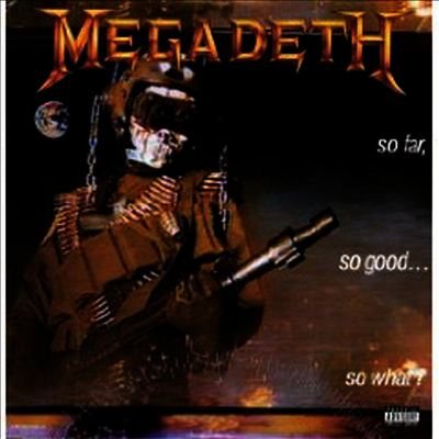 Megadeth — So Far, So Good, So What 앨범 커버