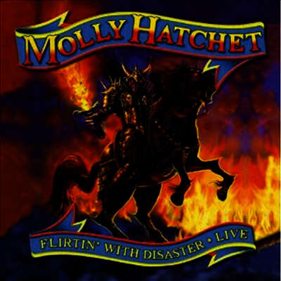 Molly Hatchet — Live-Flirtin With Disaster 앨범 커버