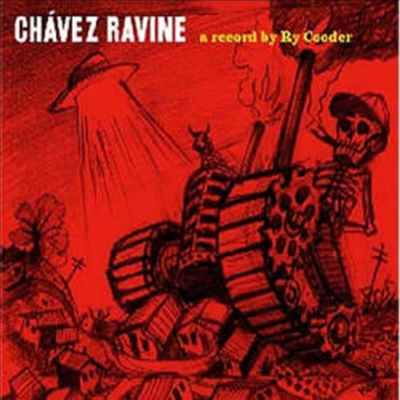 Ry Cooder - Chavez Ravine (CD)