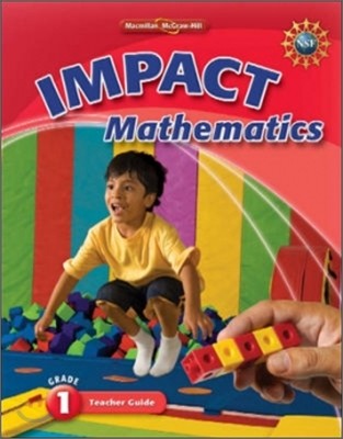 Macmillan / McGraw-Hill Impact Math Grade 1 : Teacher's Guide