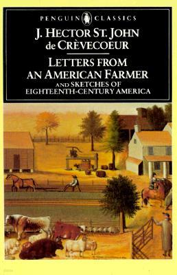 Letters from an American Farmer and Sketches of Eighteenth-Century America