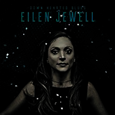 Eilen Jewell — Down Hearted Blues 앨범 커버