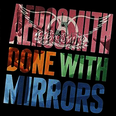 Aerosmith — Done With Mirrors (Back To Black Series)(Free MP3 Download) 앨범 커버