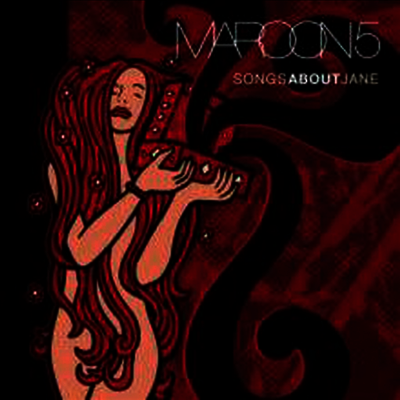 Maroon 5 — Songs About Jane 앨범 커버