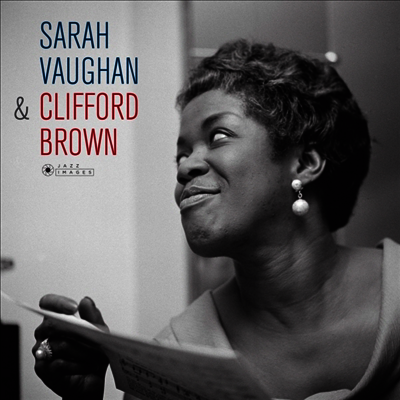 Sarah Vaughan & Clifford Brown — Sarah Vaughan & Clifford Brown (Limited Edition)(Gatefold Cover) 앨범 커버