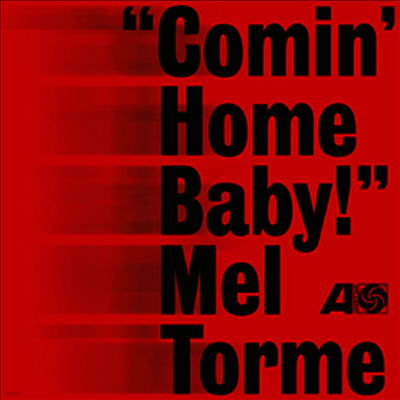 Mel Torme — Comin' Home Baby! 앨범 커버