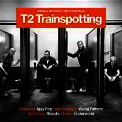 O.S.T. — T2 Trainspotting (트레인스포팅 2) 앨범 커버