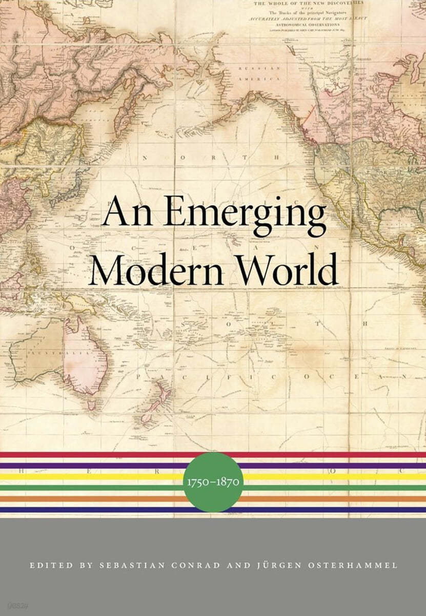 An Emerging Modern World: 1750-1870