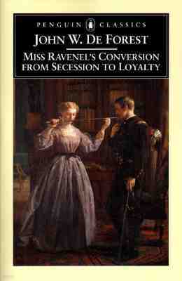 Miss Ravenel's Conversion from Secessions to Loyalty