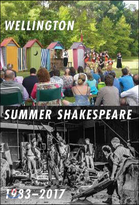 Wellington Summer Shakespeare 1983-2017