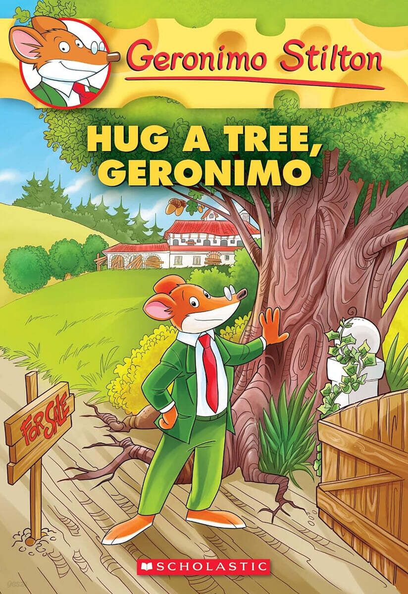 Geronimo Stilton #69 : Hug a Tree, Geronimo
