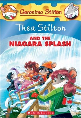 Thea Stilton and the Niagara Splash: A Geronimo Stilton Adventure