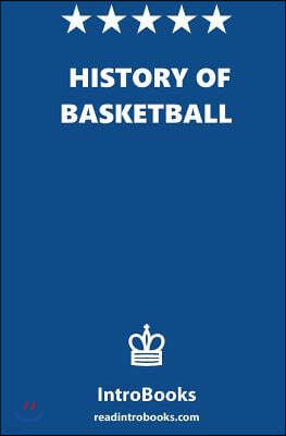 History of Basketball