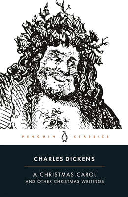 A Christmas Carol and Other Christmas Writings