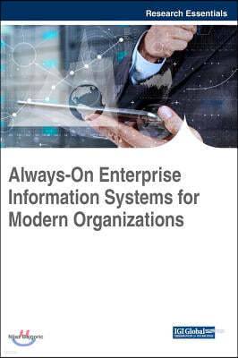 Always-On Enterprise Information Systems for Modern Organizations