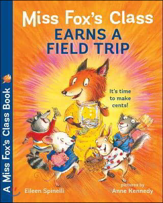 Miss Fox's Class Earns a Field Trip