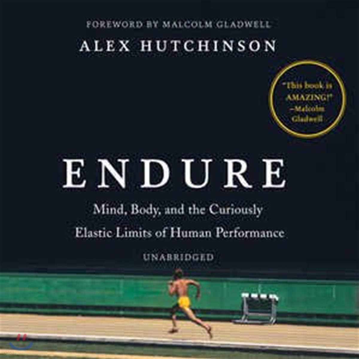 Endure Lib/E: Mind, Body, and the Curiously Elastic Limits of Human Performance
